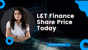 Your Ultimate L&t finance share price Guide for 2024