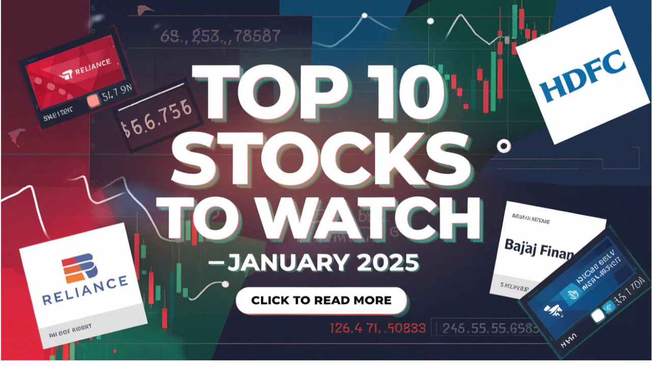 Stocks to Watch in January 2025 Top stocks to watch this month Best stocks to buy in January 2025 Stock recommendations January 2025 Indian stock market picks Stocks to watch for growth